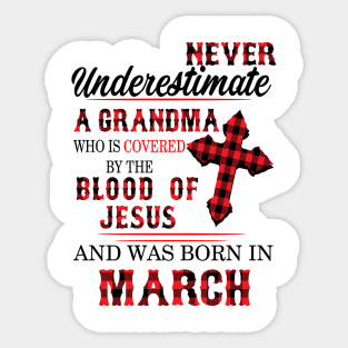 Never Underestimate A Grandma Blood Of Jesus March Sticker